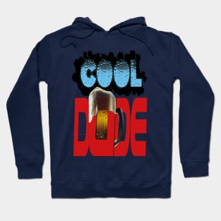 COOL DUDE Hoodie